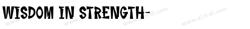 wisdom in strength字体转换